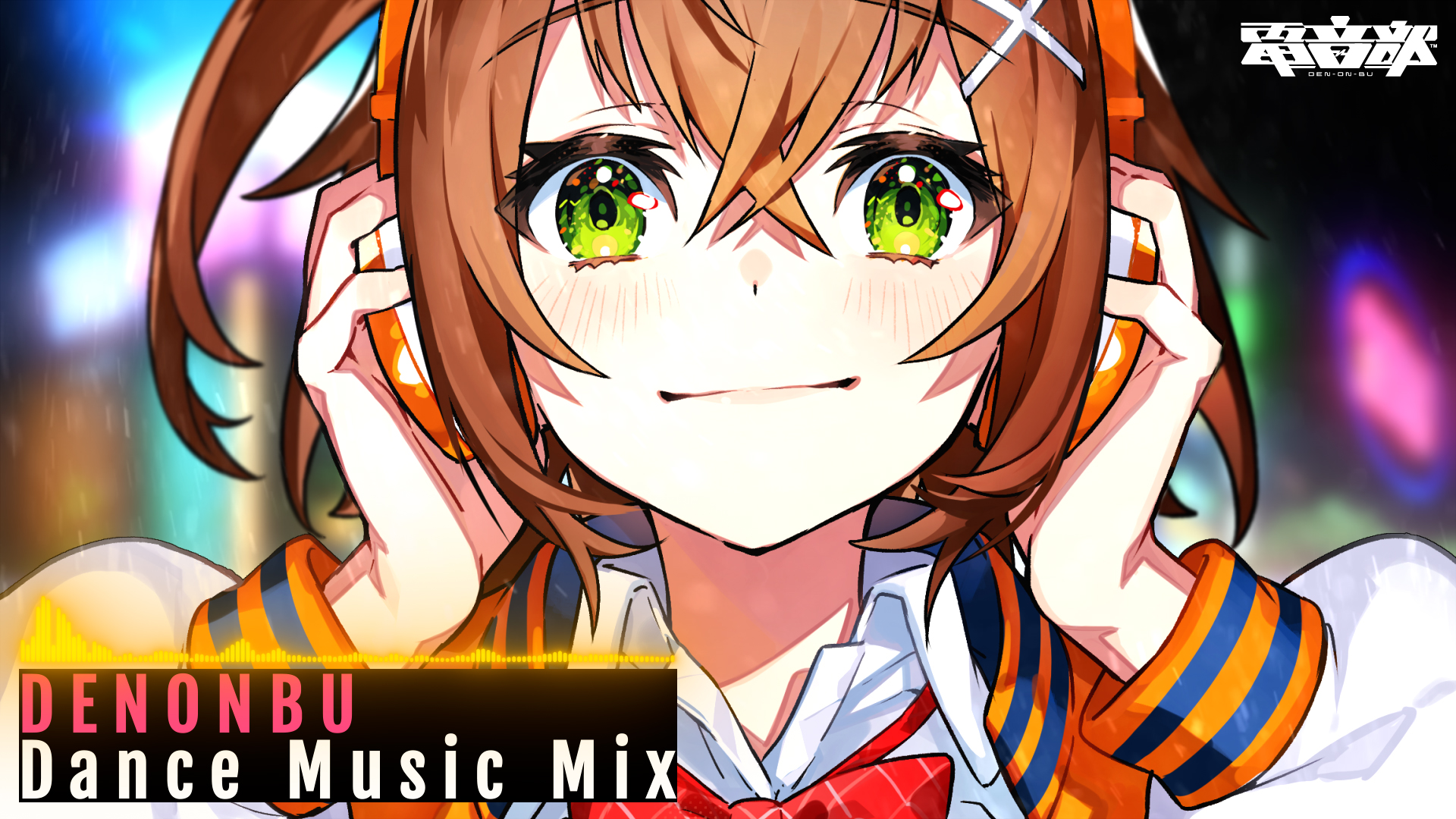 「電音部 Dance Music Mix」映像編集を制作！
